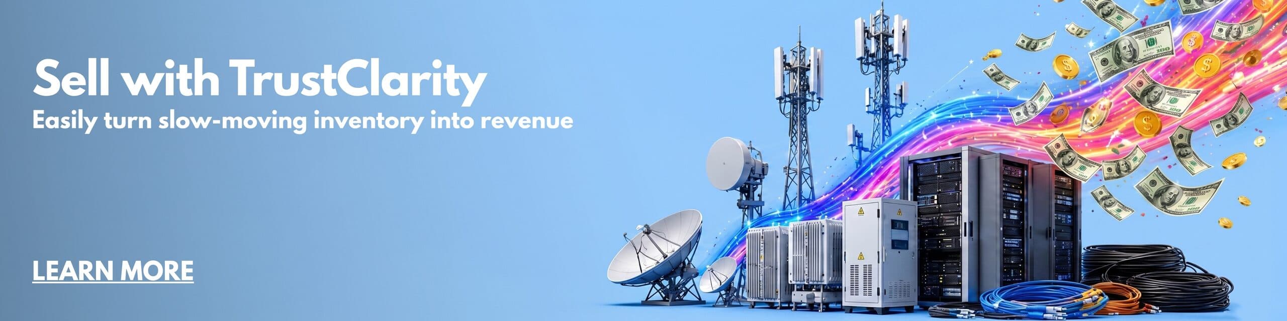 Sell With TrustClarity — partner with us to sell your excess inventory