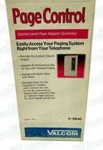 Valcom Inc V-9940 - Adapter Station Level Page. Full-featured Paging From Centrex Or Standard C.o. Line. Can Be Used With Valcom Multi-zone Or Talkback Page Controls. Multiple Units Can Be Lined Together For A Common All Call.