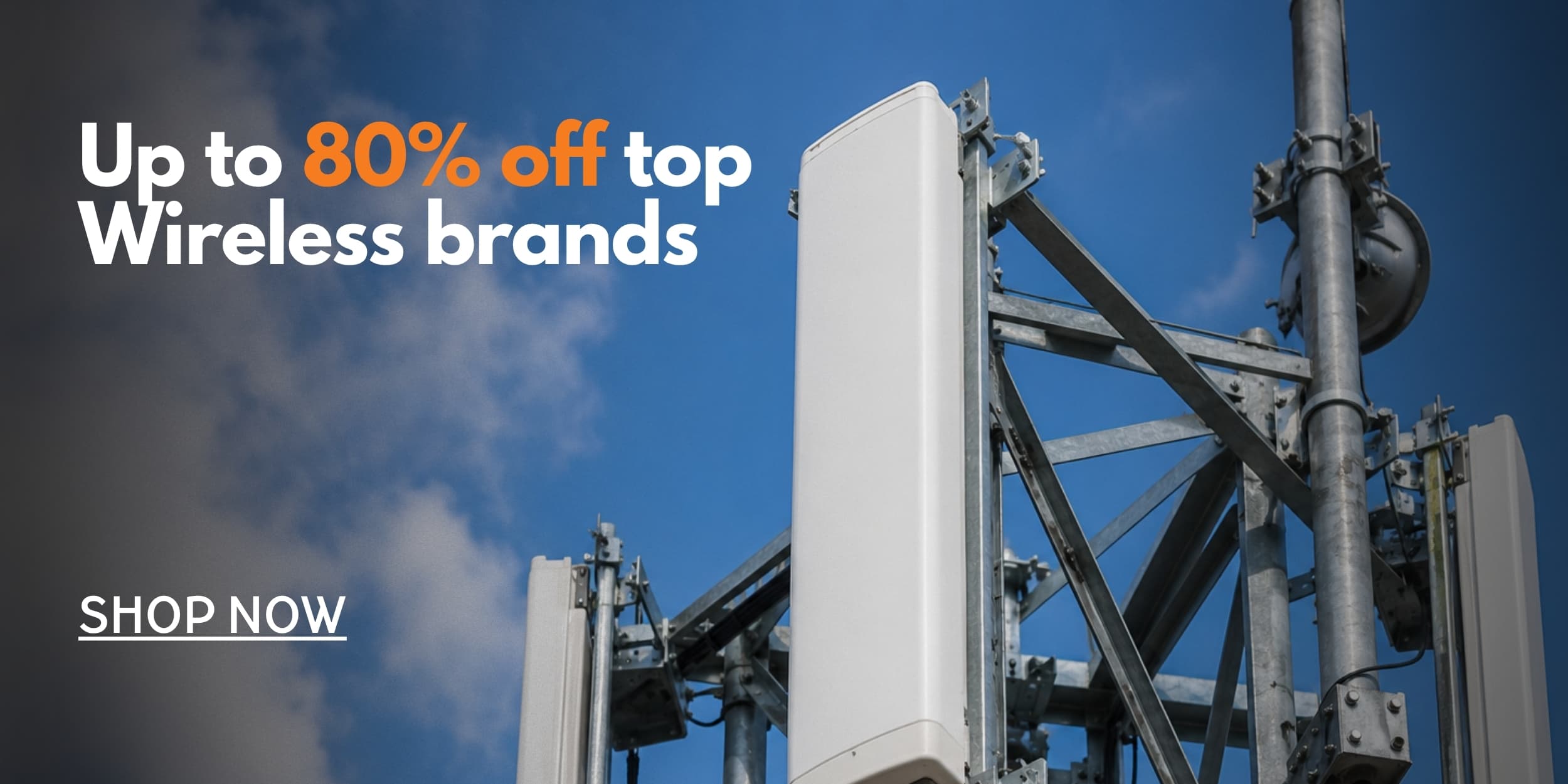 Up to 80% off top Wireless brands — antenna tower